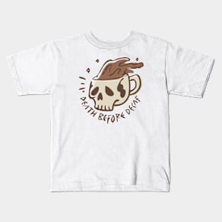 Death before decaf Kids T-Shirt